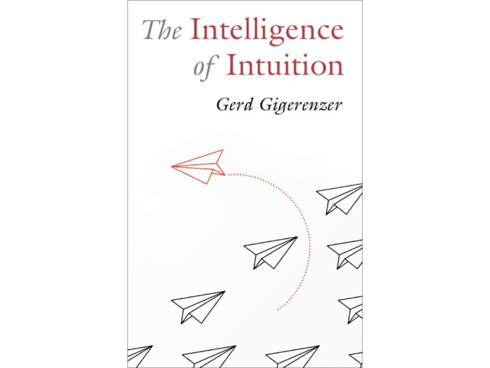 The Intelligence of Intuition
