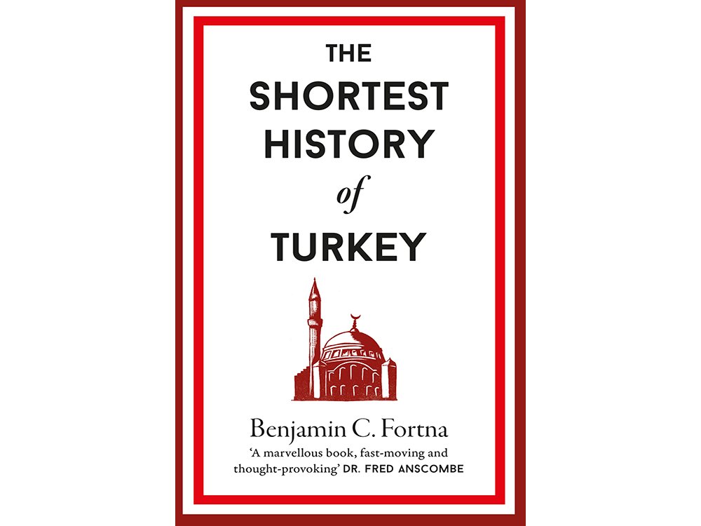 The Shortest History of Turkey
