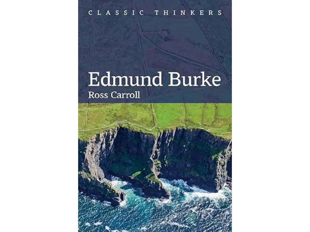 Edmund Burke (Classic Thinkers)