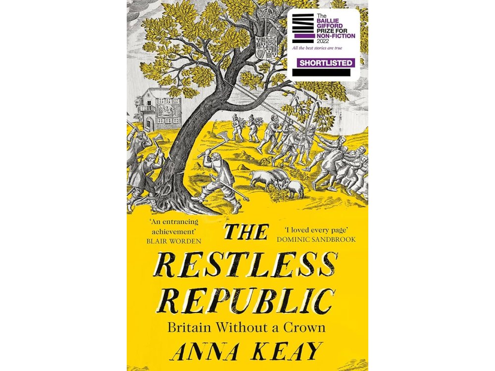 The Restless Republic: Britain Without A Crown