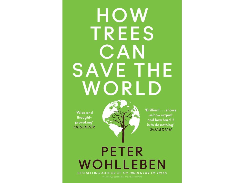 How Trees Can Save the World