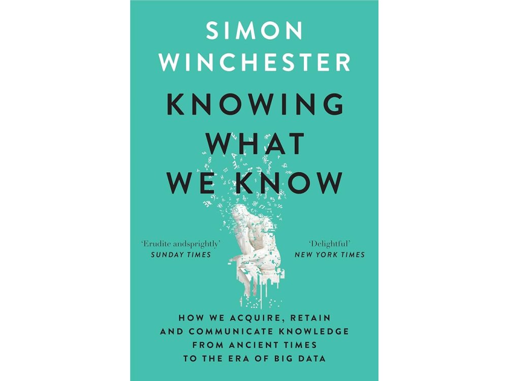 Knowing What We Know: The Transmission of Knowledge: From Ancient Times to the Era of Big Data