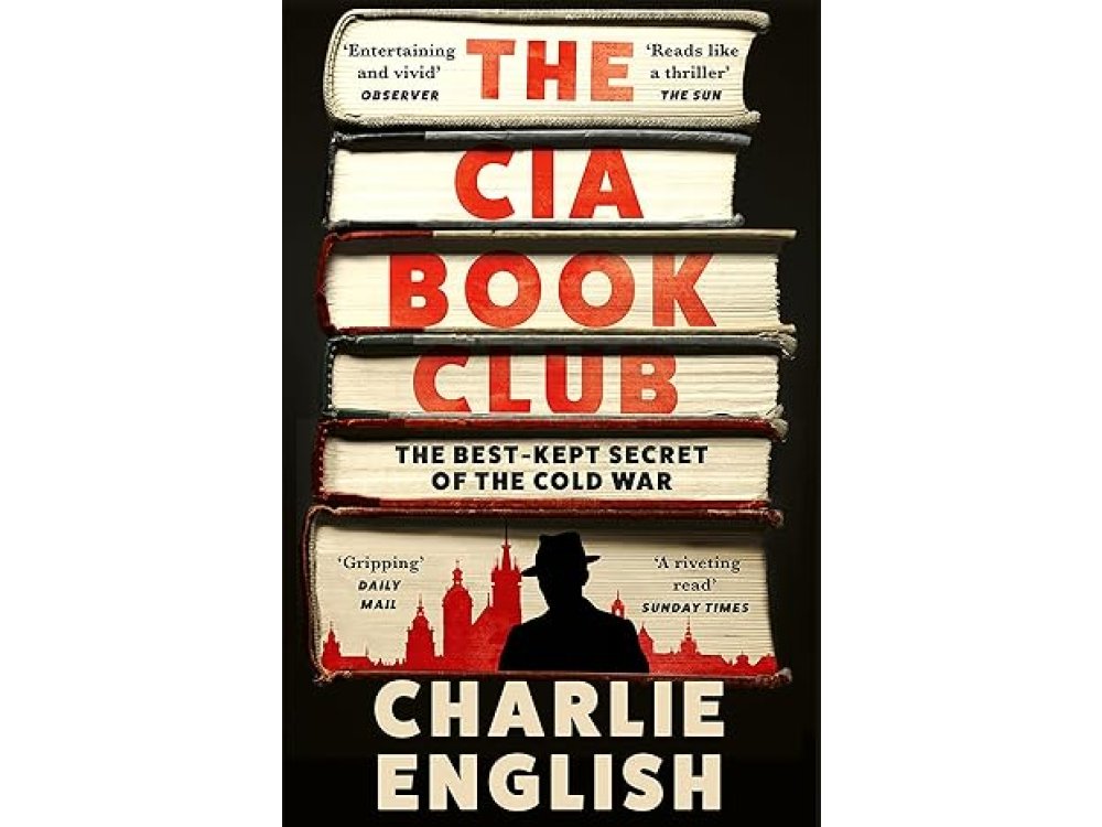 The CIA Book Club: The Best-Kept Secret of the Cold War