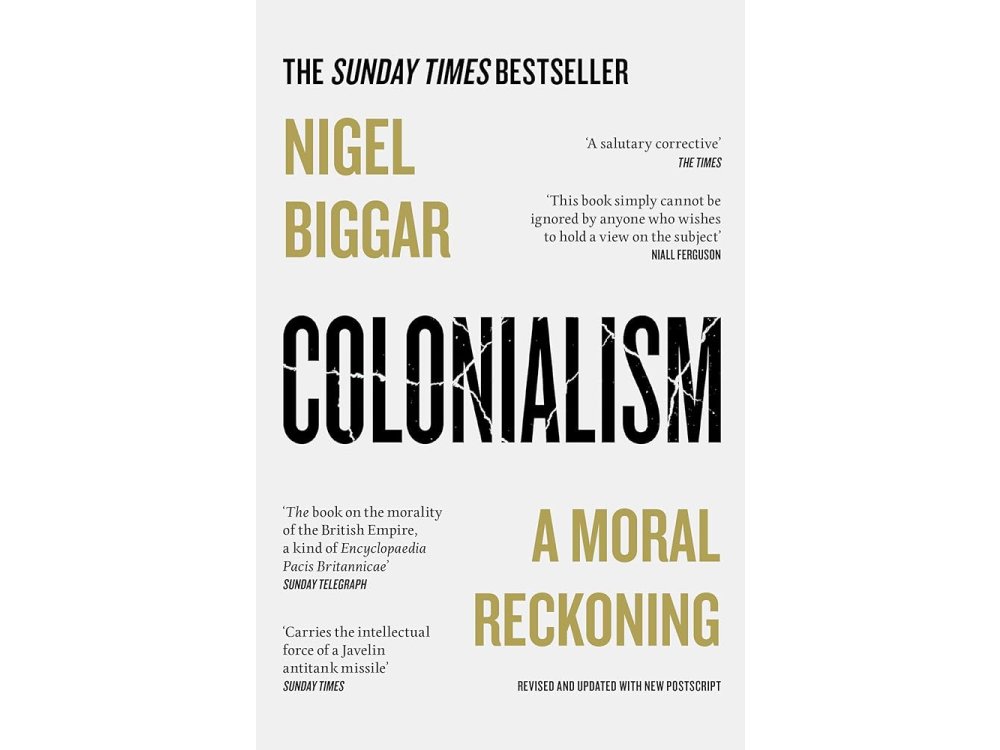 Colonialism: A Moral Reckoning