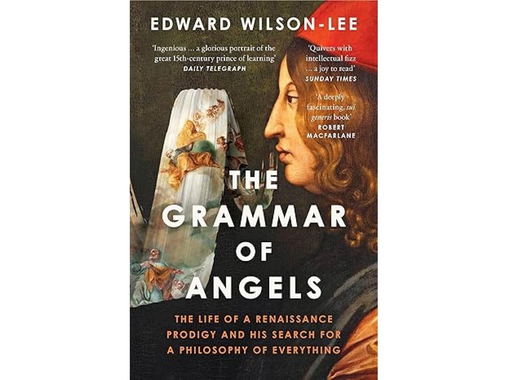 The Grammar of Angels: A Search for the Magical Powers of Language in Renaissance Italy