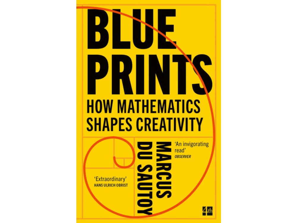 Blueprints: How Mathematics Shapes Creativity