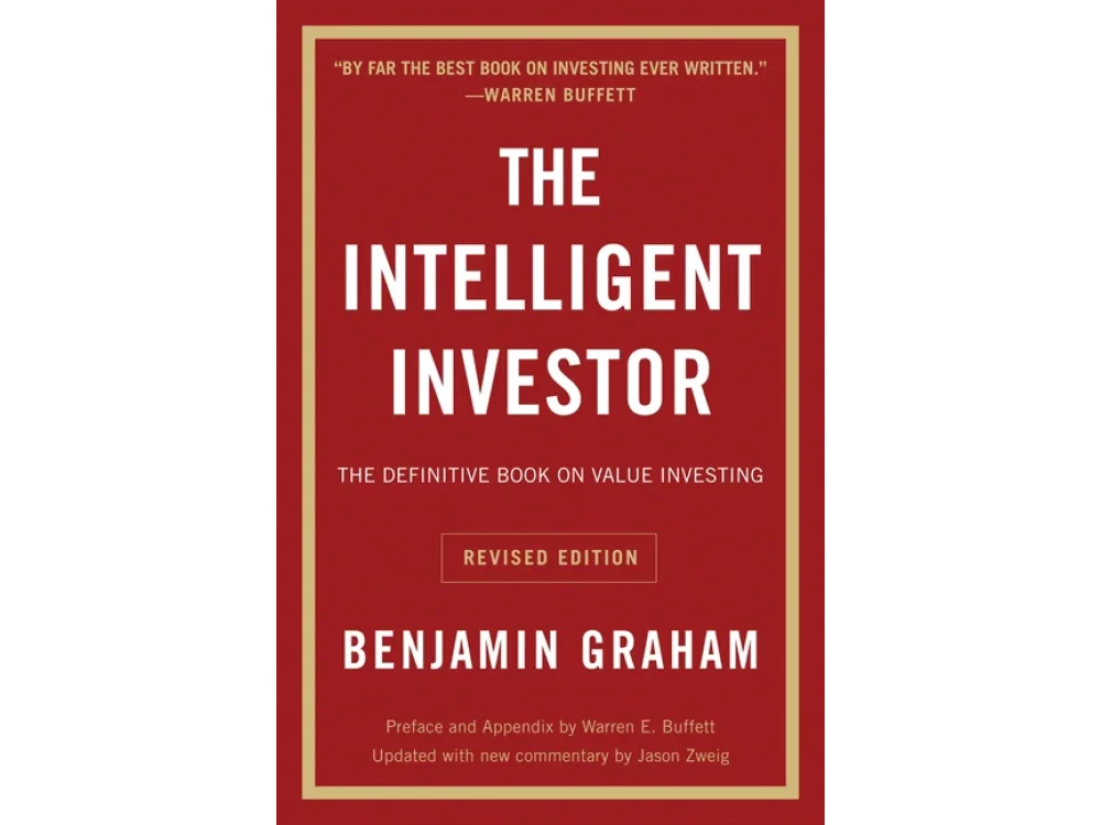 The Intelligent Investor: The Classical Bestseller on Value Investing (Revised Edition)