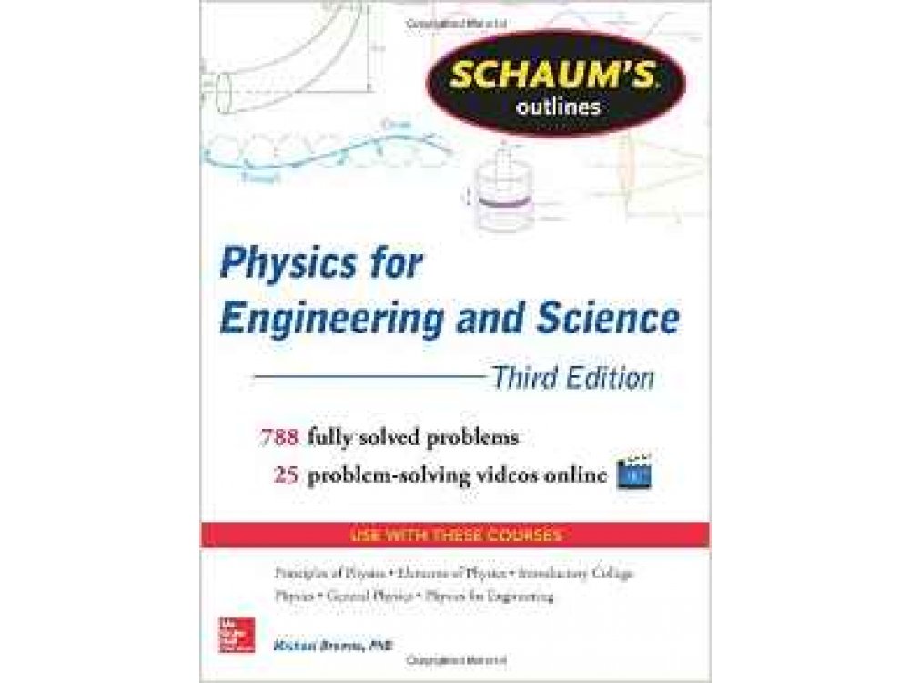 Physics for Engineering and Science Schaum's Outline