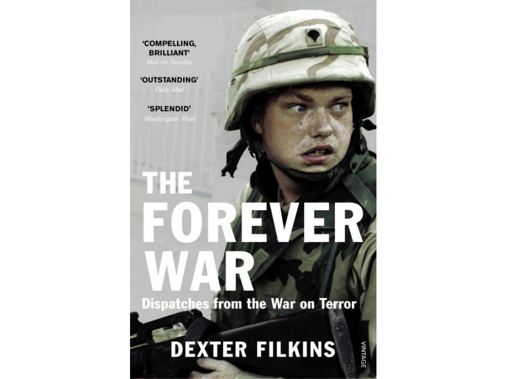 The Forever War: Dispatches from the War on Terror