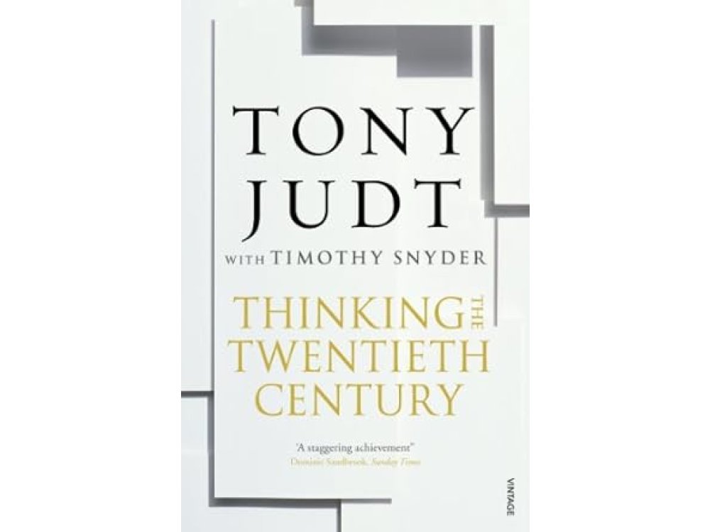 Thinking the Twentieth Century