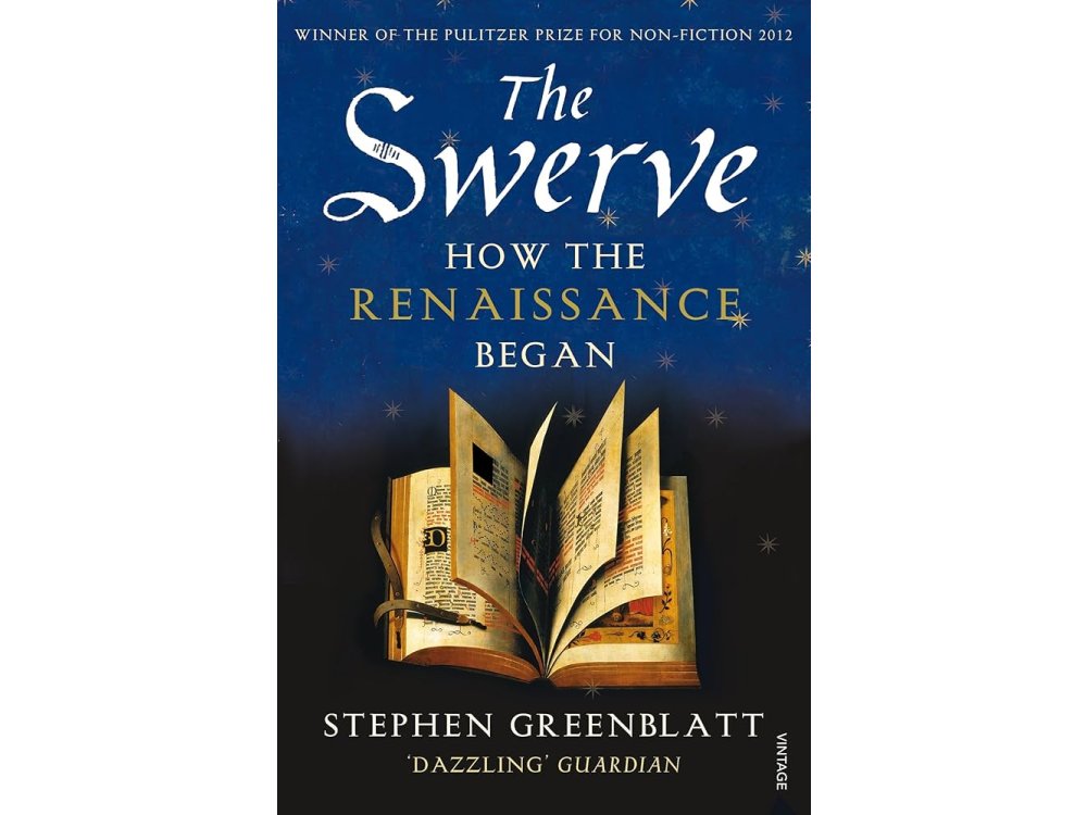 The Swerve: How the Renaissance Began