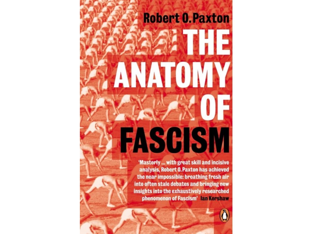 The Anatomy of Fascism