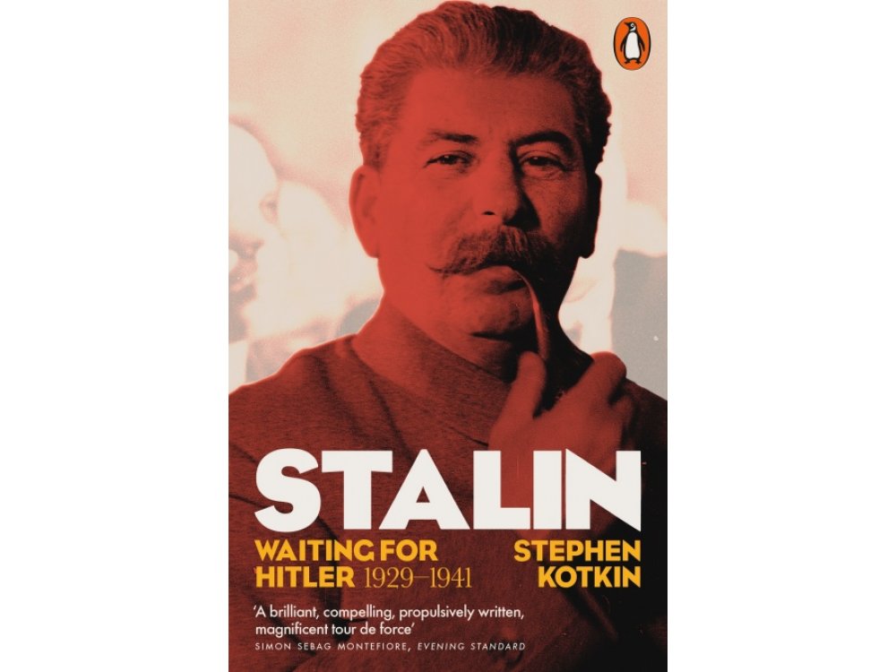 Stalin: Waiting for Hitler, 1929–1941 (Volume 2)