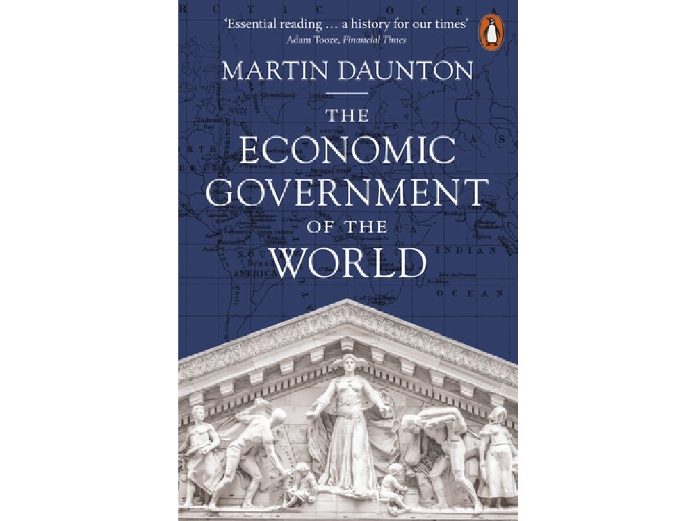 The Economic Government of the World: 1933-2025