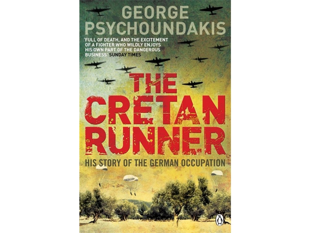 The Cretan Runner: His Story of the German Occupation