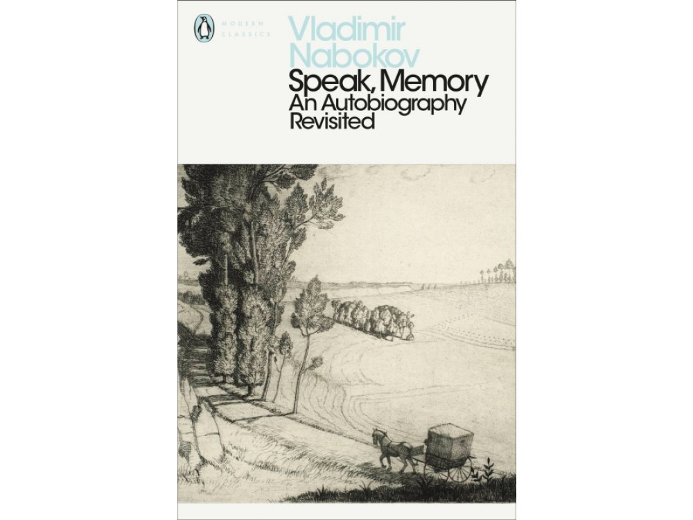 Speak, Memory: An Autobiography Revisited (Penguin Modern Classics)