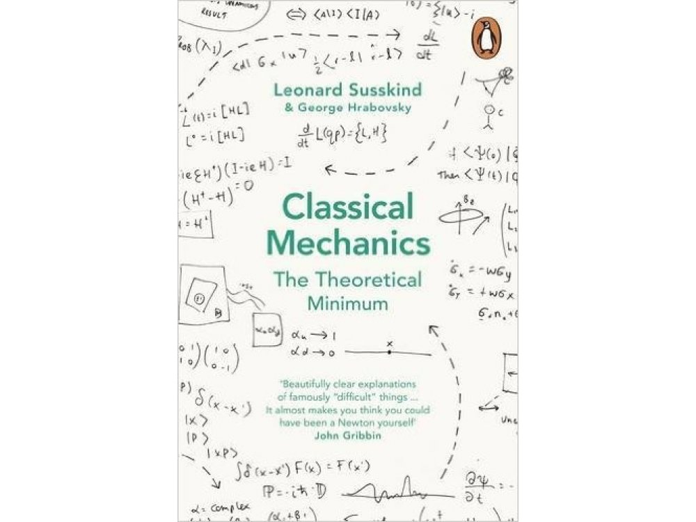 Classical Mechanics: The Theoretical Minimum