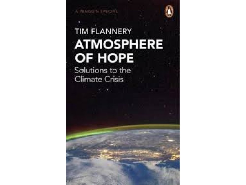 Atmosphere of Hope: Solutions to the Climate Crisis