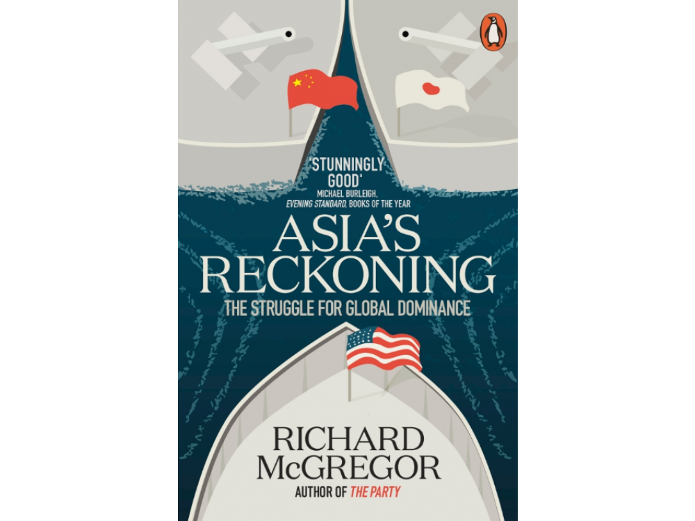 Asia's Reckoning: The Struggle for Global Dominance