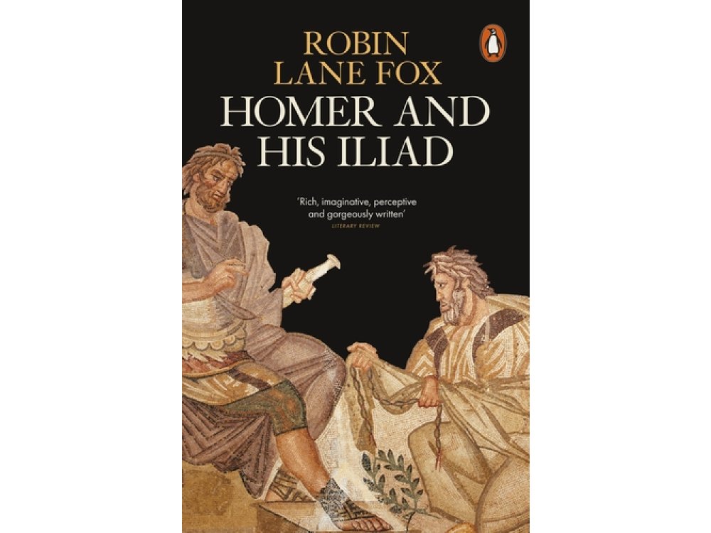 Homer and His Iliad