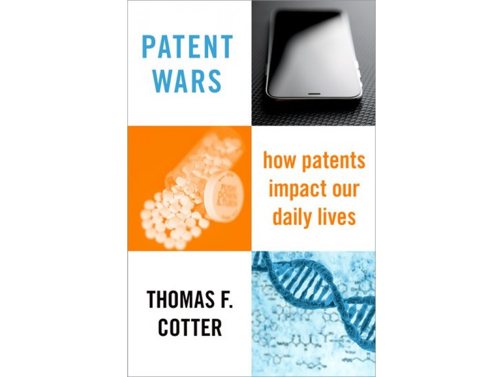 Patent Wars: How Patents Impact Our Daily Lives