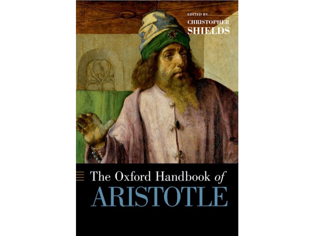 The Oxford Handbook of Aristotle