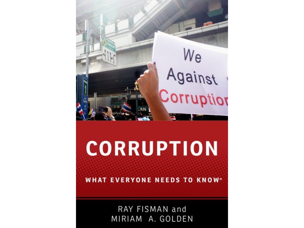 Corruption : What Everyone Needs to Know