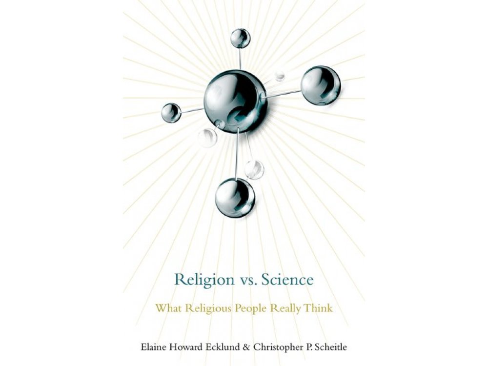 Religion vs. Science: What Religious People Really Think