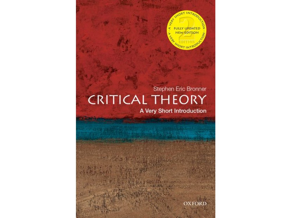 Critical Theory: A Very Short Introduction