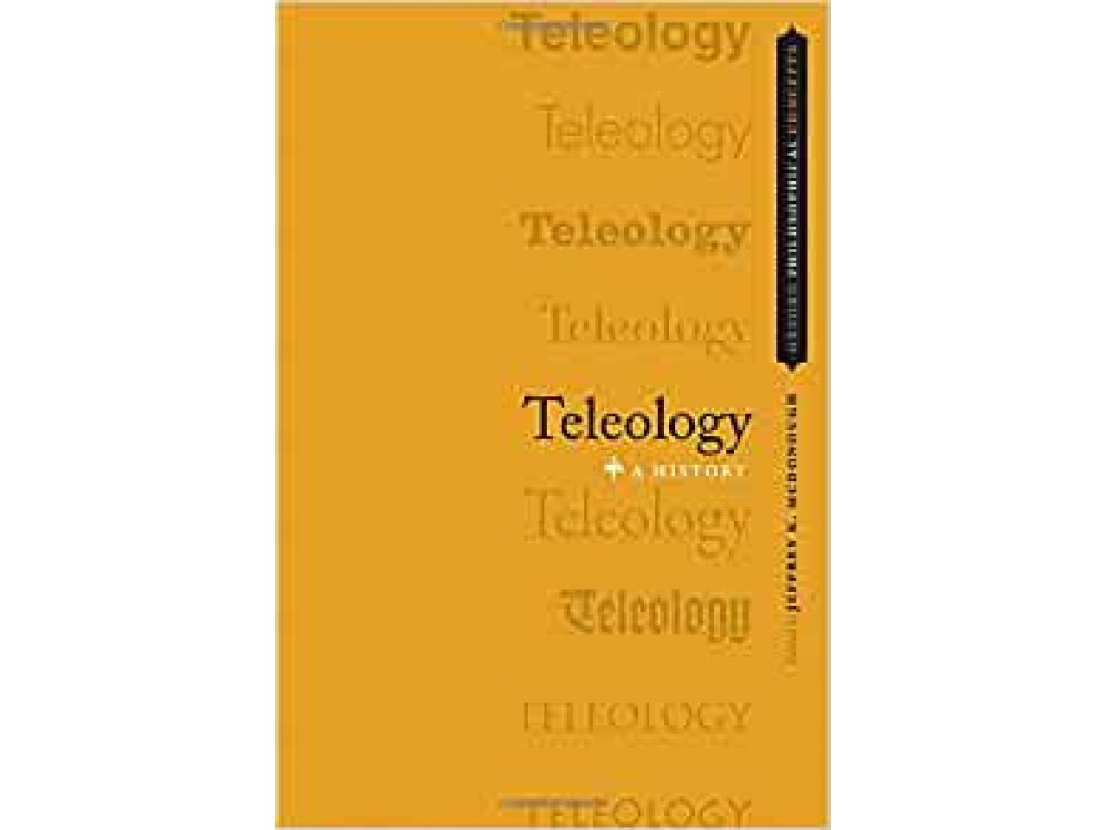 Teleology: A History