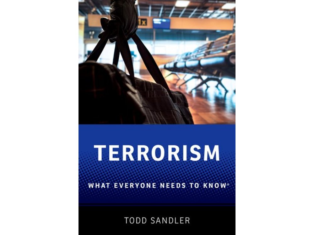 Terrorism: What Everyone Needs to Know