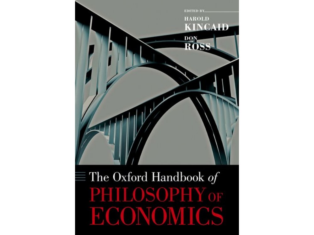 The Oxford Handbook of Philosophy of Economics