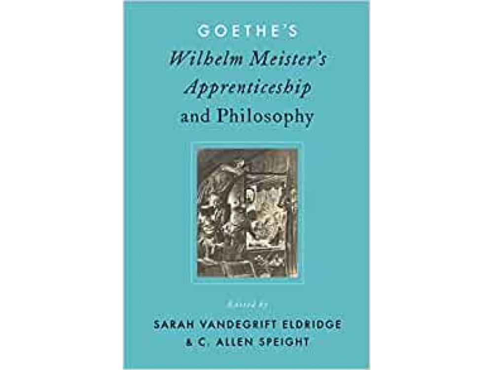 Goethe's Wilhelm Meister's Apprenticeship and Philosophy