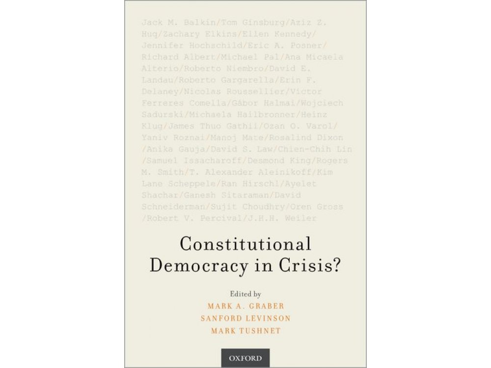 Constitutional Democracy in Crisis?