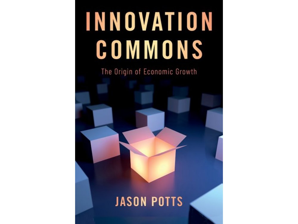 Innovation Commons: The Origin of Economic Growth