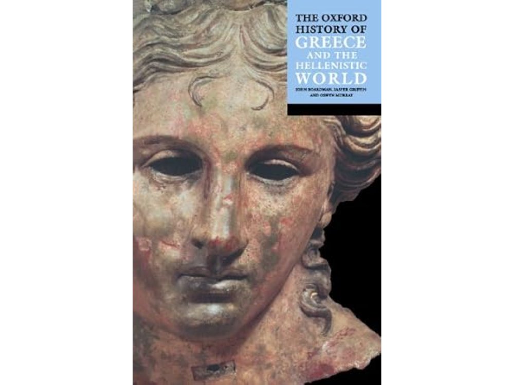 The Oxford History Of Greece and the Hellenistic World