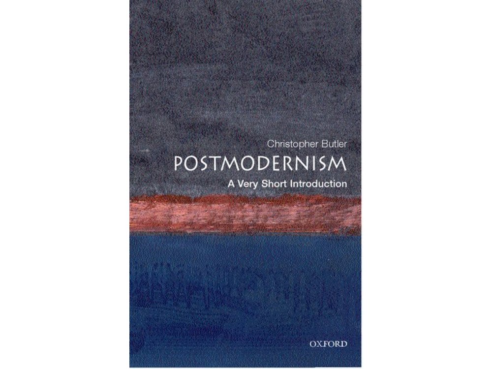 Postmodernism: A Very Short Introduction