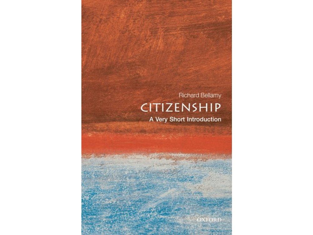 Citizenship: A Very Short Introduction