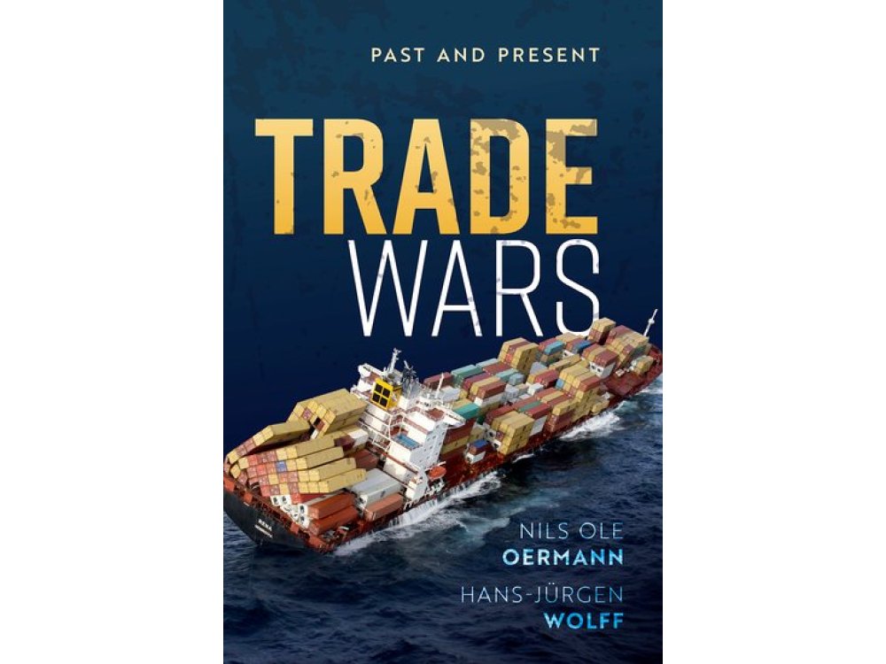 Trade Wars: Past and Present