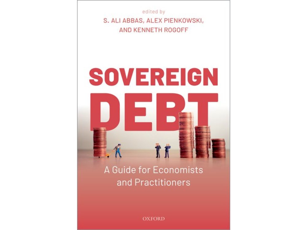 Sovereign Debt: A Guide for Economists and Practitioners