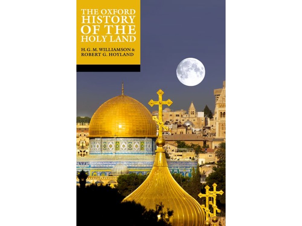 The Oxford History of the Holy Land