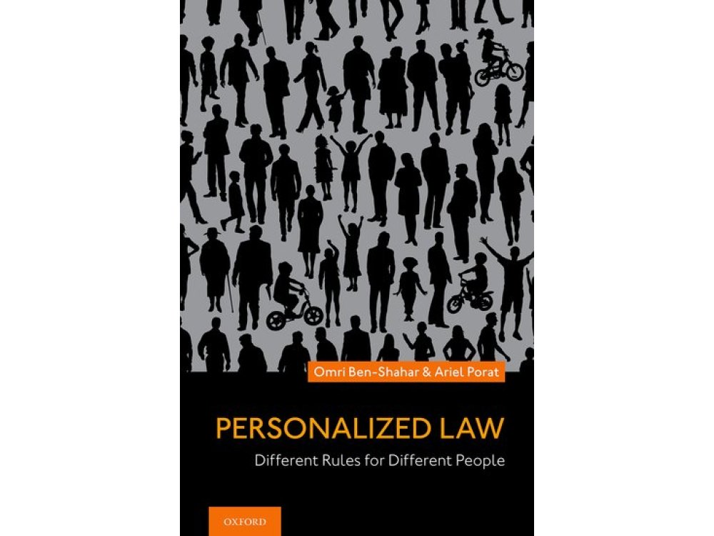 Personalized Law: Different Rules for Different People