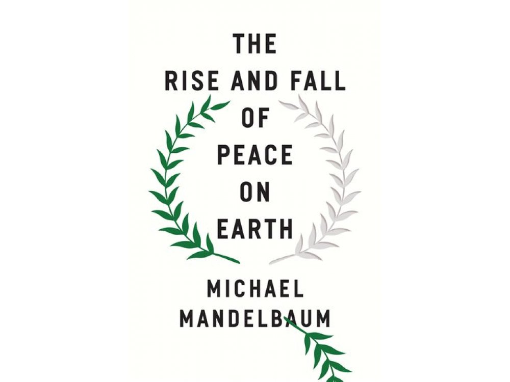 The Rise and Fall of Peace on Earth