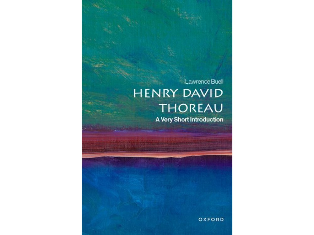 Henry David Thoreau: A Very Short Introduction
