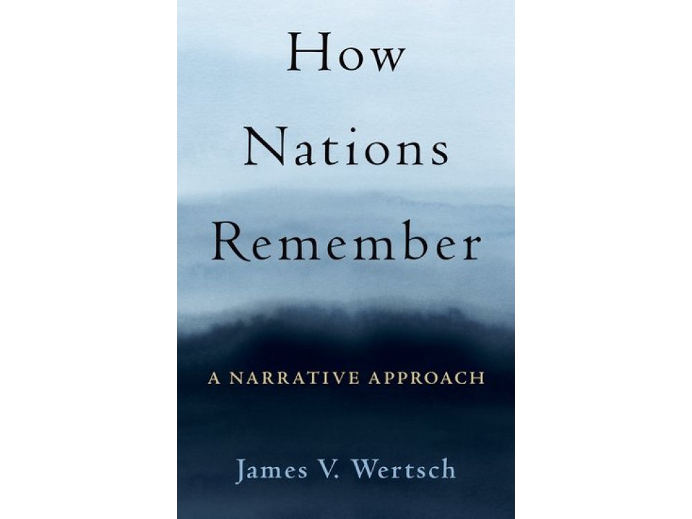 How Nations Remember: A Narrative Approach