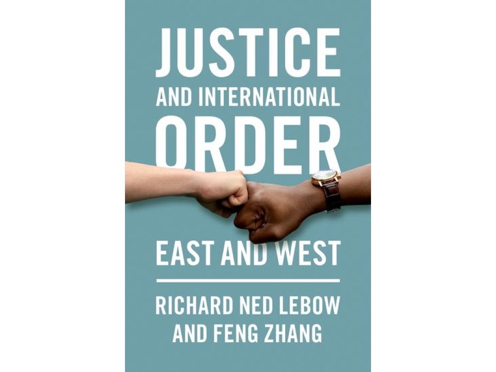 Justice and International Order: East and West