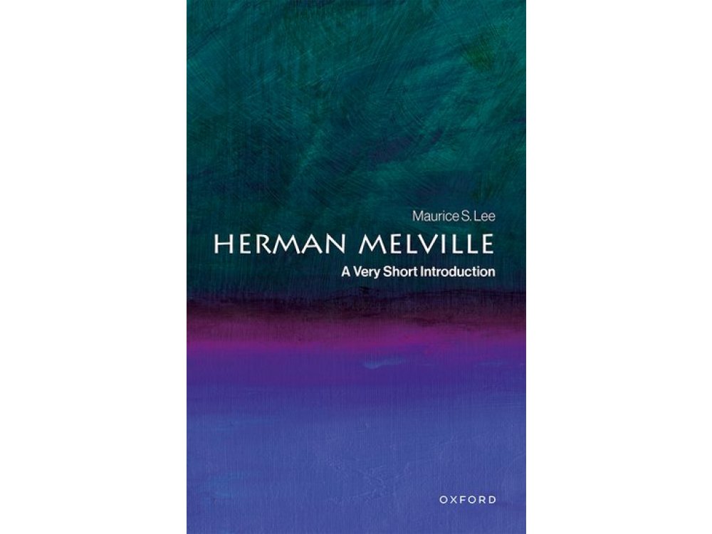 Herman Melville: A Very Short Introduction