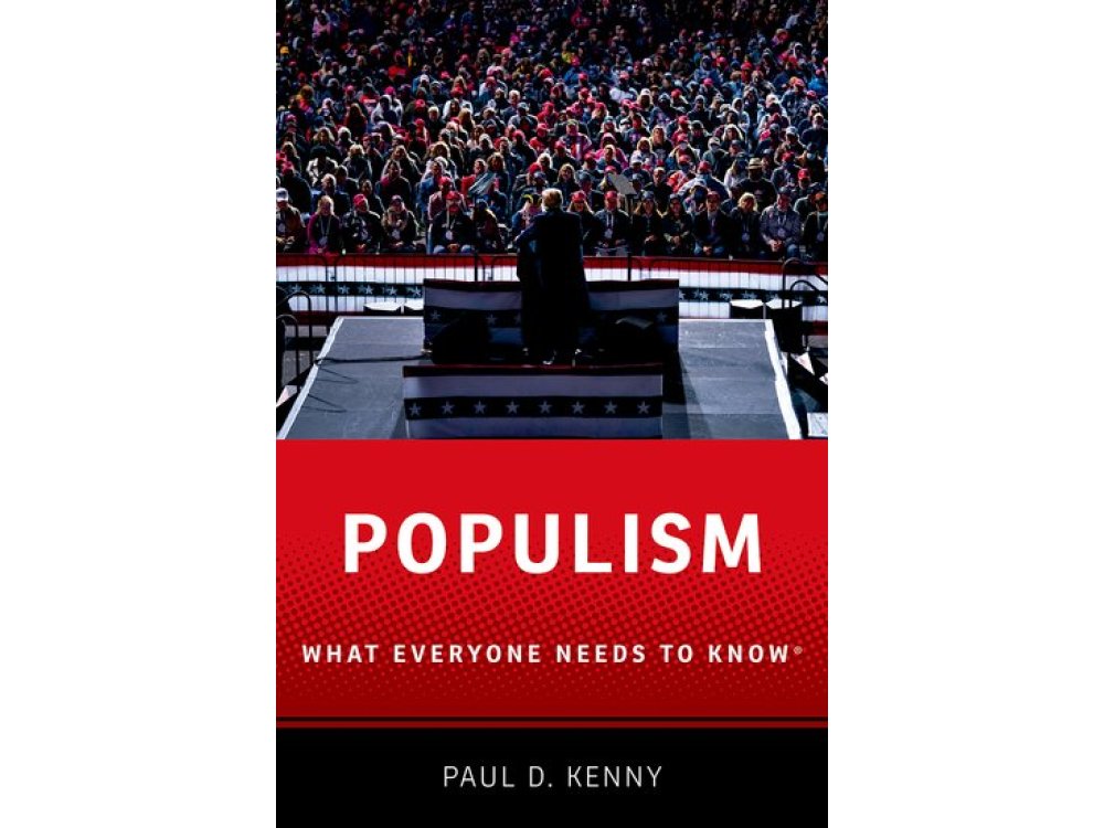 Populism: What Everyone Needs to Know