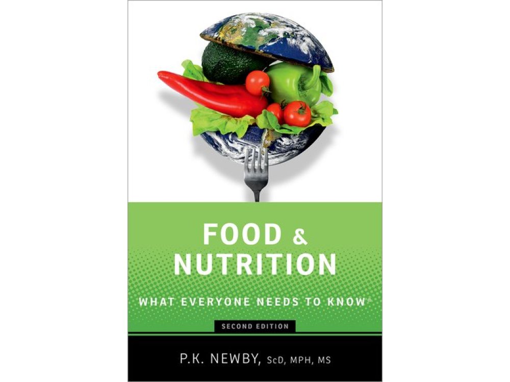 Food and Nutrition: What Everyone Needs to Know®