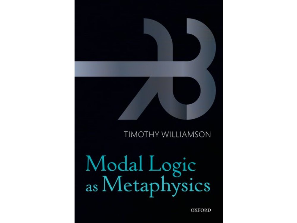 Modal Logic As Metaphysics